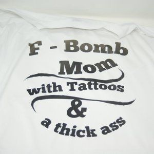 F-Bomb Mom Sublimated T-Shirt Size XL NWOT